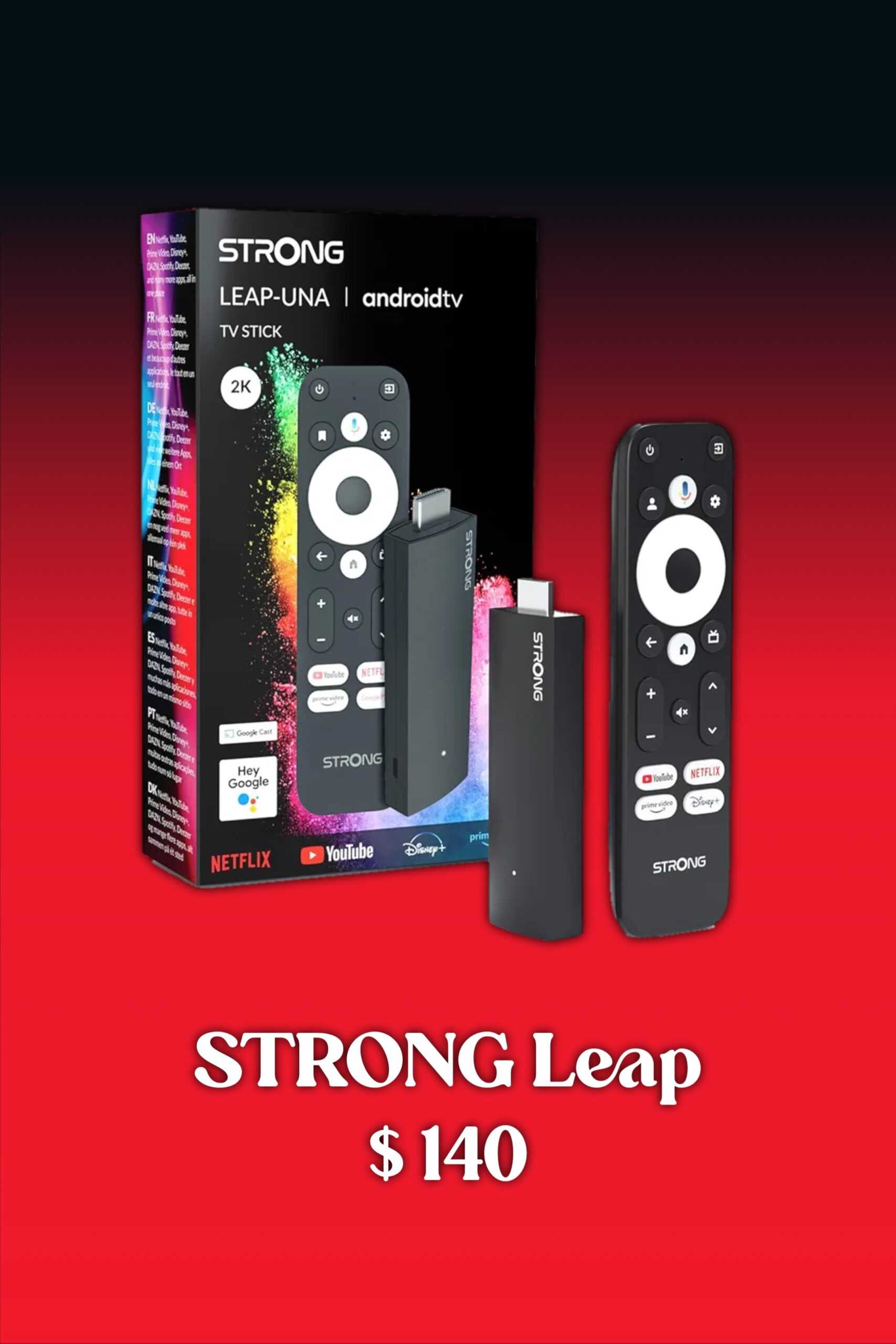 A promotional image showing a Strong Leap-UNA Android TV stick, its remote, packaging, and popular streaming service logos. The price $140 is displayed below the product name on a red gradient background, highlighting its compatibility with Colombia IPTV for seamless access to local and international content.